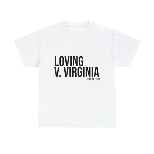 Loving V. Virginia Unisex Heavy Cotton Tee